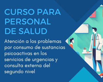 Atención a los problemas por consumo de sustancias psicoactivas en los servicios de urgencias y consulta externa del segundo nivel