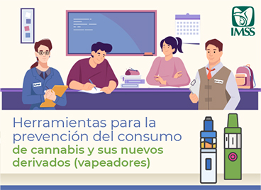 Herramientas para la prevención del consumo de cannabis y sus nuevos derivados (vapeadores)